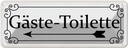 Blechschild 10x27 cm Gäste-Toilette links Warnschild Hinweisschild Sicherheit Vorsicht