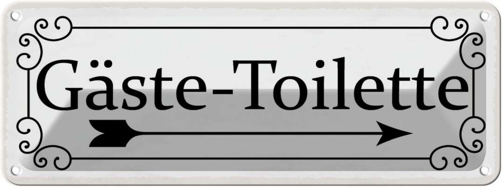 Blechschild 10x27 cm Gäste-Toilette rechts Warnschild Hinweisschild Sicherheit Vorsicht