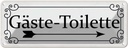 Blechschild 10x27 cm Gäste-Toilette rechts Warnschild Hinweisschild Sicherheit Vorsicht