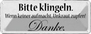Blechschild 10x27 cm bitte klingeln keiner aufmacht Spruch Zitat