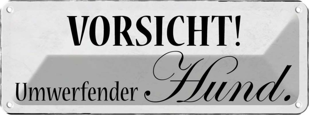 Blechschild 10x27 cm Vorsicht umwerfender Hund Warnschild Hinweisschild Sicherheit