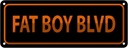 Blechschild 10x27 cm fat boy blvd Dekoration
