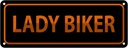 Blechschild 10x27 cm lady biker Sport Hobby