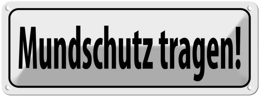 Blechschild 10x27 cm Mundschutz tragen Warnschild Hinweisschild Sicherheit Vorsicht
