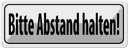 Blechschild 10x27 cm bitte Abstand halten Warnschild Hinweisschild Sicherheit Vorsicht