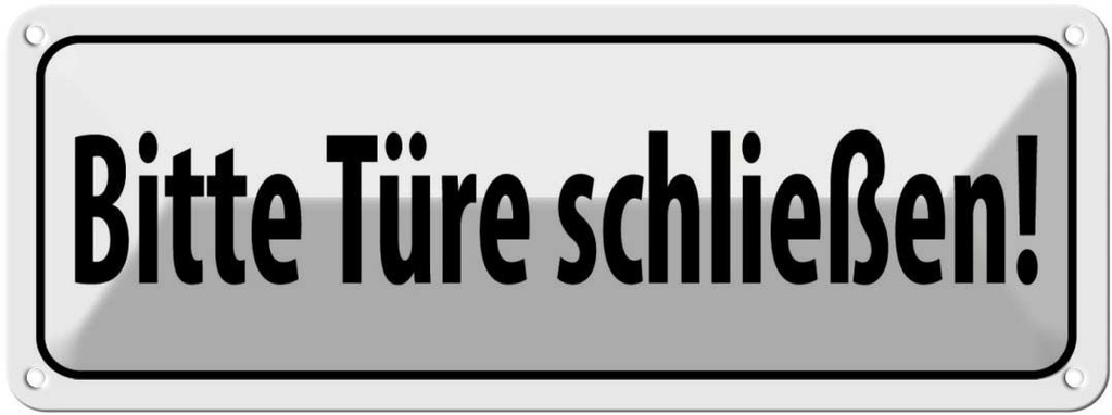 Blechschild 10x27 cm bitte Türen schließen Warnschild Hinweisschild Sicherheit Vorsicht