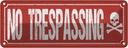 Blechschild 10x27 cm No trespassing Warnschild Hinweisschild Sicherheit Vorsicht