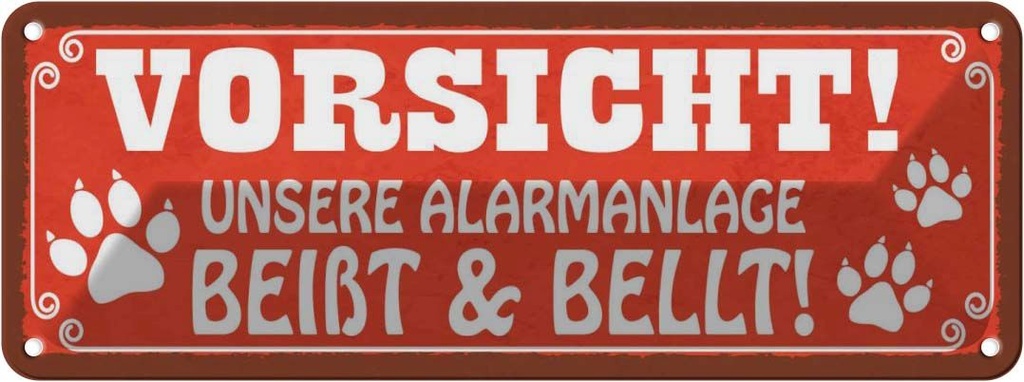 Blechschild 10x27 cm Vorsicht Alarmsanlage beißt Spruch Zitat