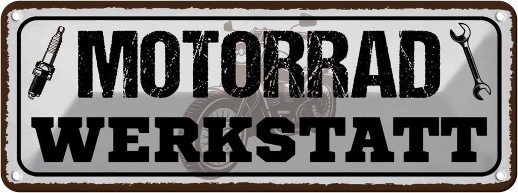 Blechschild 10x27 cm Motorrad Werkstatt Werkzeug Spruch Zitat