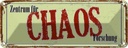 Blechschild 10x27 cm Zentrum für CHAOS Forschung Spruch Zitat