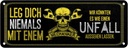 Blechschild 10x27 cm leg dich nie mit einem Mechaniker Spruch Zitat