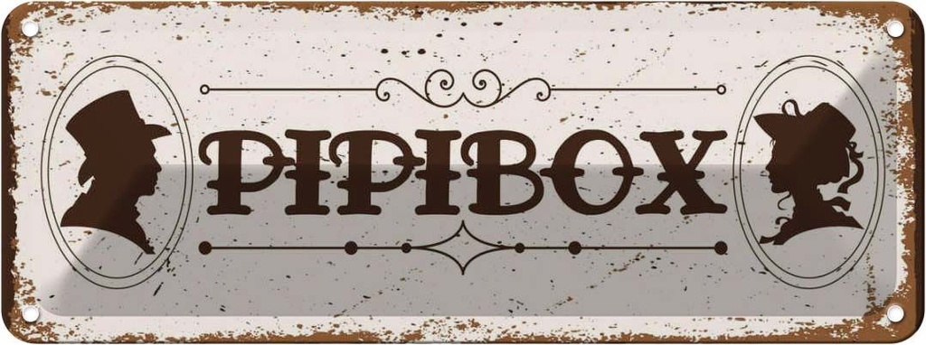 Blechschild 10x27 cm Pipibox