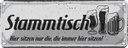 Blechschild 10x27 cm Stammtisch hier sitzen nur die Spruch Zitat
