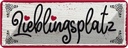Blechschild 10x27 cm Lieblingsplatz Herz rot Spruch Zitat