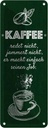 Blechschild 27x10 cm Kaffee jammert nicht macht Job Spruch Zitat