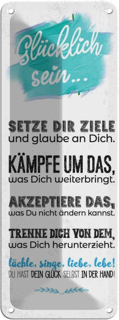 Blechschild 27x10 cm Glücklich sein setze dir Ziele Spruch Zitat
