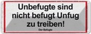 Blechschild 10x27 cm Unbefugte sind nicht befugt Unfug Spruch Zitat