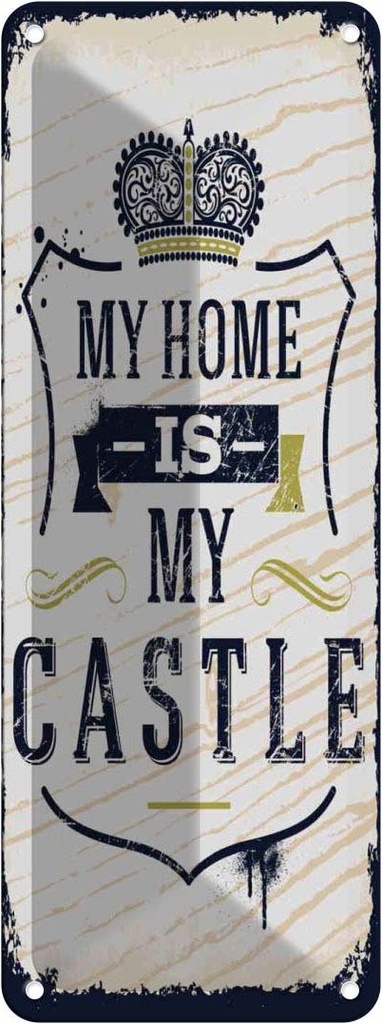 Blechschild 27x10 cm My home is my Castle Haus