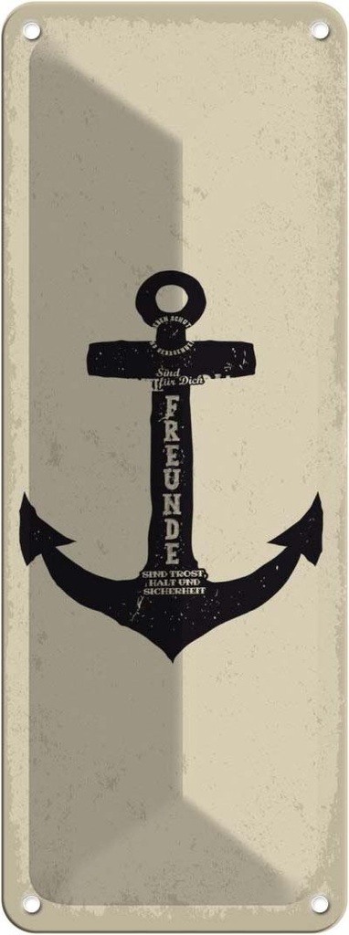 Blechschild 27x10 cm Freunde Anker Trost Halt Sicherheit Spruch Zitat