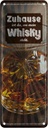 Blechschild 27x10 cm Zuhause ist da, wo mein Whisky Spruch Zitat