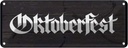 Blechschild 10x27 cm Oktoberfest Bier Feiern München Party