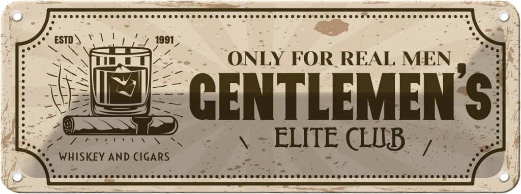 Blechschild 10x27 cm Whiskey Cigars elite club real men