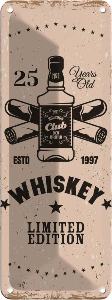 Blechschild 27x10 cm Whiskey 25 years Limited Edition