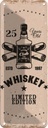 Blechschild 27x10 cm Whiskey 25 years Limited Edition