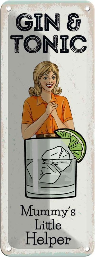 Blechschild 27x10 cm Mummy´s little Helper Gin & Tonic
