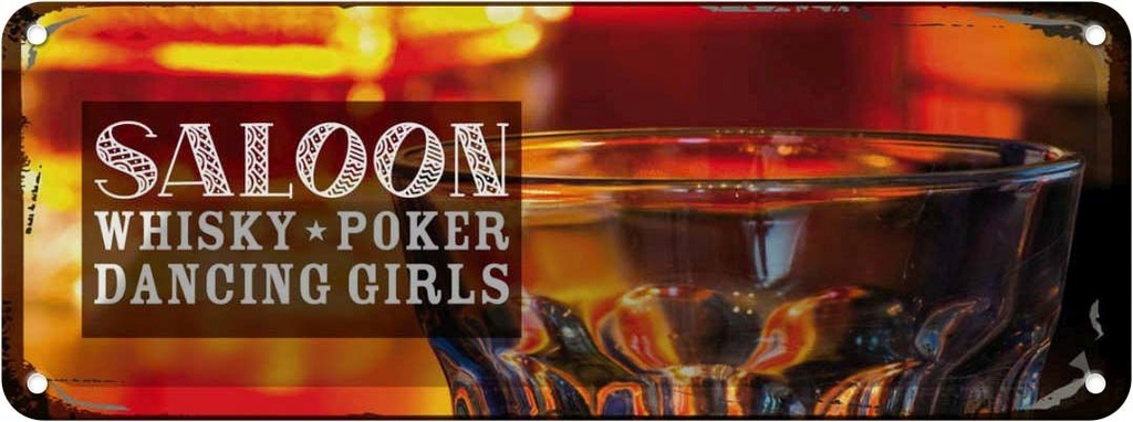 Blechschild 10x27 cm Saloon Whisky Poker Zigarre Girls