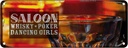 Blechschild 10x27 cm Saloon Whisky Poker Zigarre Girls