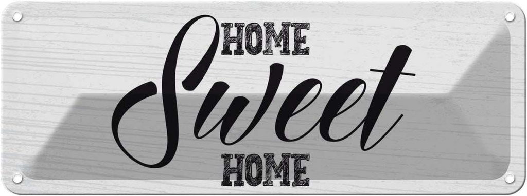 Blechschild 10x27 cm Home Sweet Home