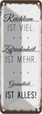 Blechschild 27x10 cm Reichtum viel Zufriedenheit mehr Spruch Zitat