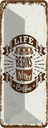 Blechschild 27x10 cm Life begins after Coffee