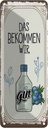 Blechschild 27x10 cm Alkohol GIN das bekommen wir Spruch Zitat