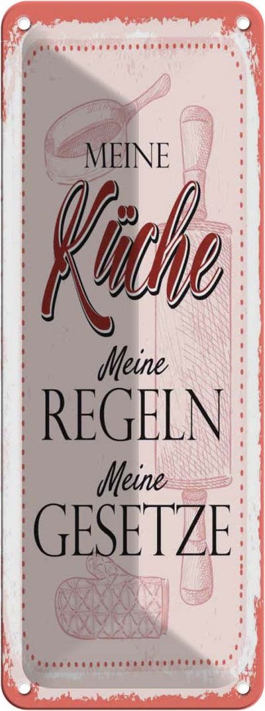 Blechschild 27x10 cm Meine Küche Regeln Spruch Zitat