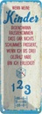 Blechschild 27x10 cm Kinder wenn ich bis drei zähle Spruch Zitat