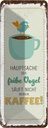 Blechschild 27x10 cm Kaffee der frühe Vogel säuft nicht Spruch Zitat