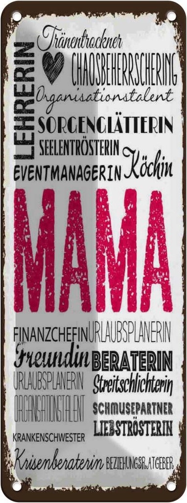 Blechschild 27x10 cm Mama Lehrerin Freundin Köchin Spruch Zitat