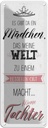 Blechschild 27x10 cm Tochter macht meine Welt besser Spruch Zitat