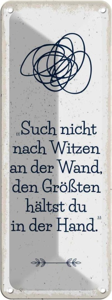 Blechschild 27x10 cm Such nicht nach Witzen an der Wand Spruch Zitat