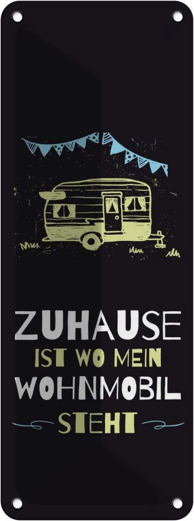 Blechschild 27x10 cm Zuhause ist wo mein Wohnmobil Spruch Zitat
