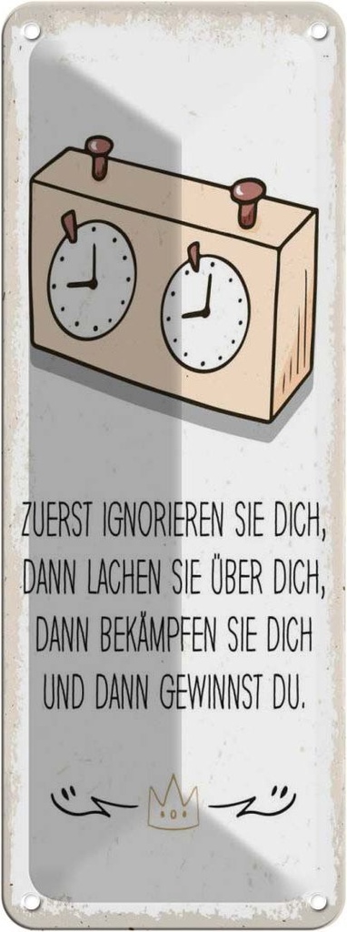 Blechschild 27x10 cm Zuerst ignorieren dich du gewinnst Spruch Zitat