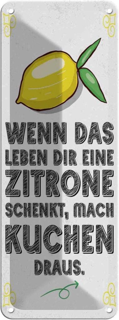 Blechschild 27x10 cm Wenn das Leben dir Zitrone schenkt Spruch Zitat