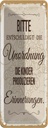Blechschild 27x10 cm Bitte Entschuldigt Unordnung Spruch Zitat