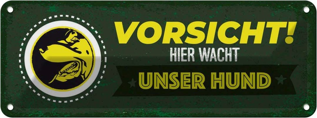 Blechschild 10x27 cm Vorsicht hier wacht unser Hund