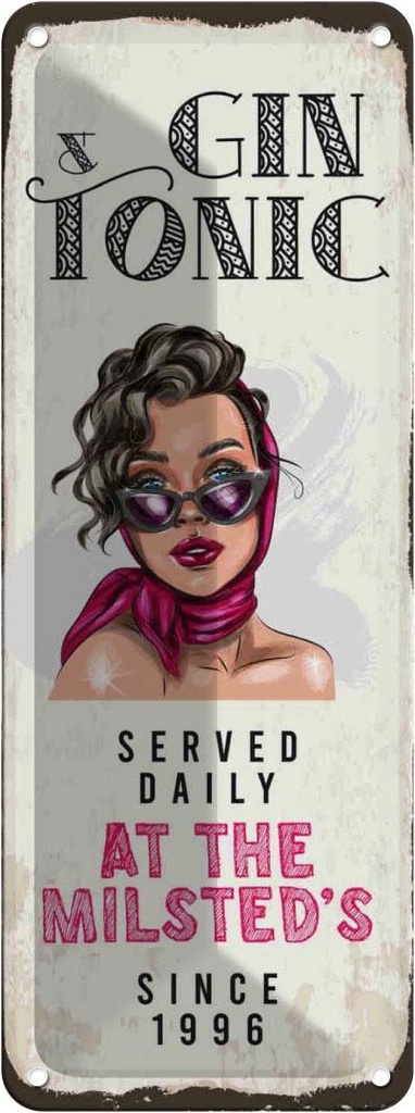 Blechschild 27x10 cm Gin & Tonic Served Daily Milsted´s