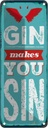 Blechschild 27x10 cm Gin makes you Sin Devil Hell