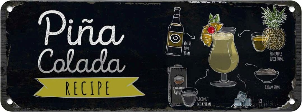 Blechschild 10x27 cm Pina Colada Coktail Recipe