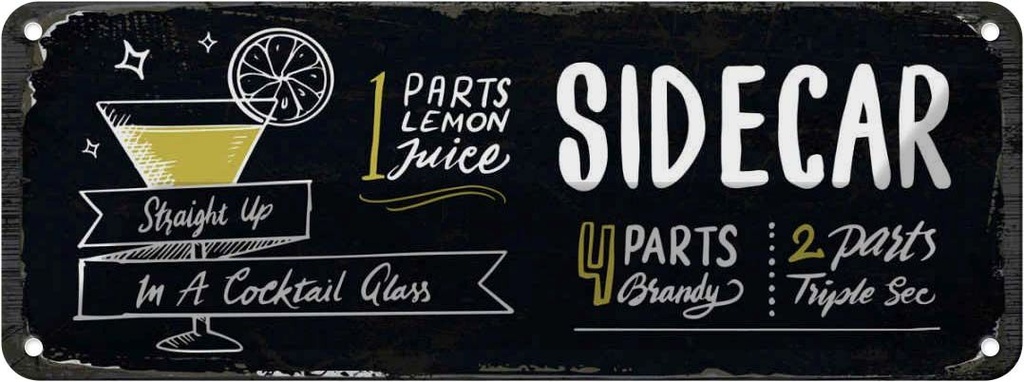Blechschild 10x27 cm Sidecar Cocktail Recipe